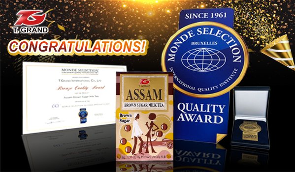 ASSAM Brown Sugar Milk Tea won Bronze Quality Award from Monde Selection 2021